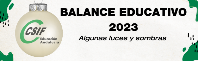 Csif Algunas Luces Y Sombras De La Educación En Andalucía En 2023 La Aplicación Del Acuerdo 3849